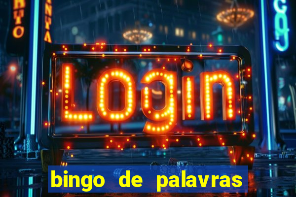bingo de palavras 3 ano